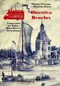 Le guide - Obiettivo Benelux - Clicca per informazioni